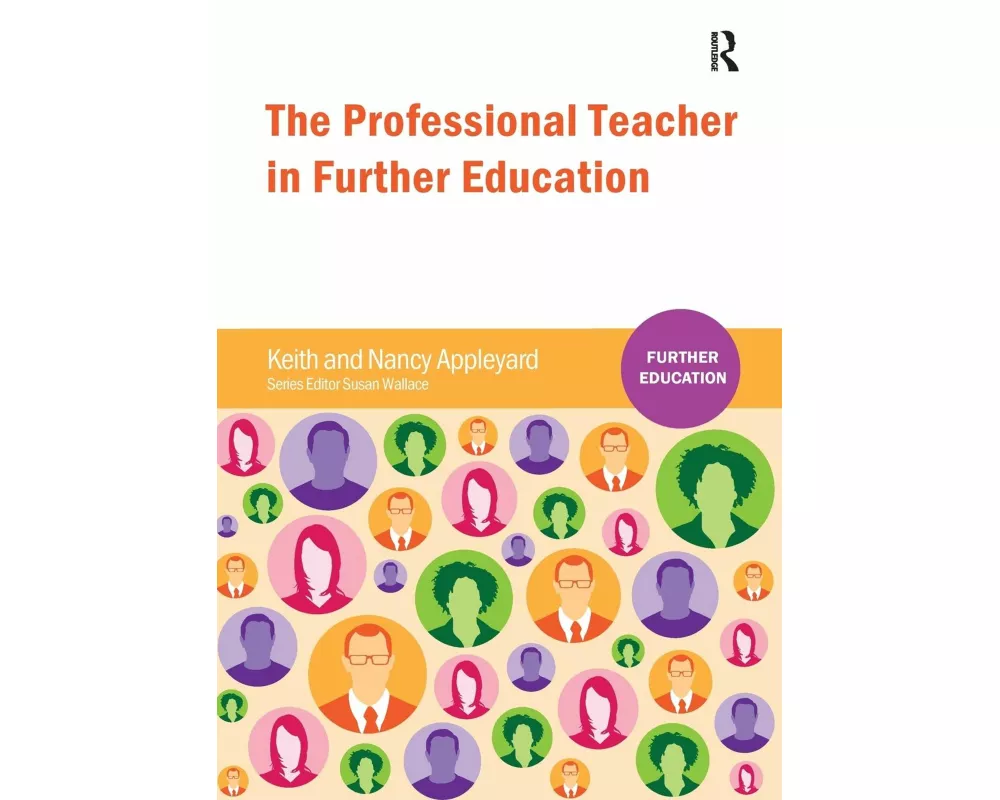 The Professional Teacher in Further Education