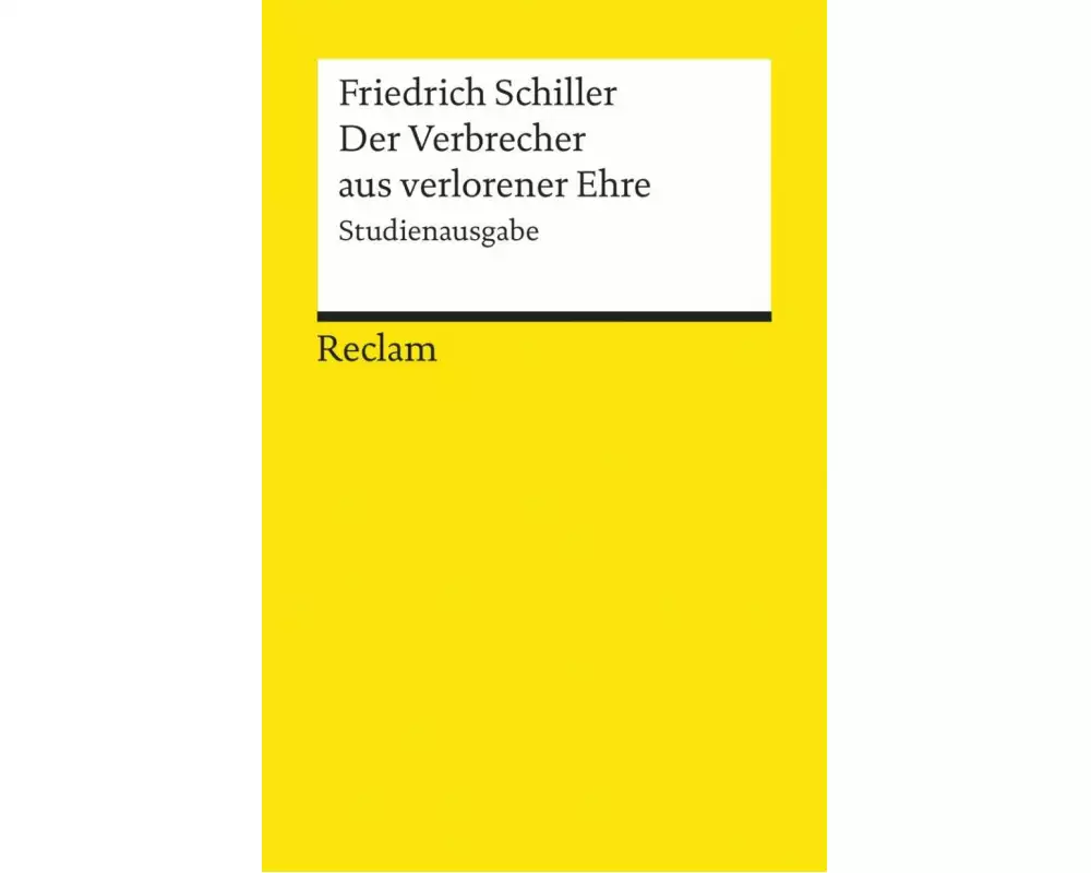Der Verbrecher aus verlorener Ehre. Studienausgabe