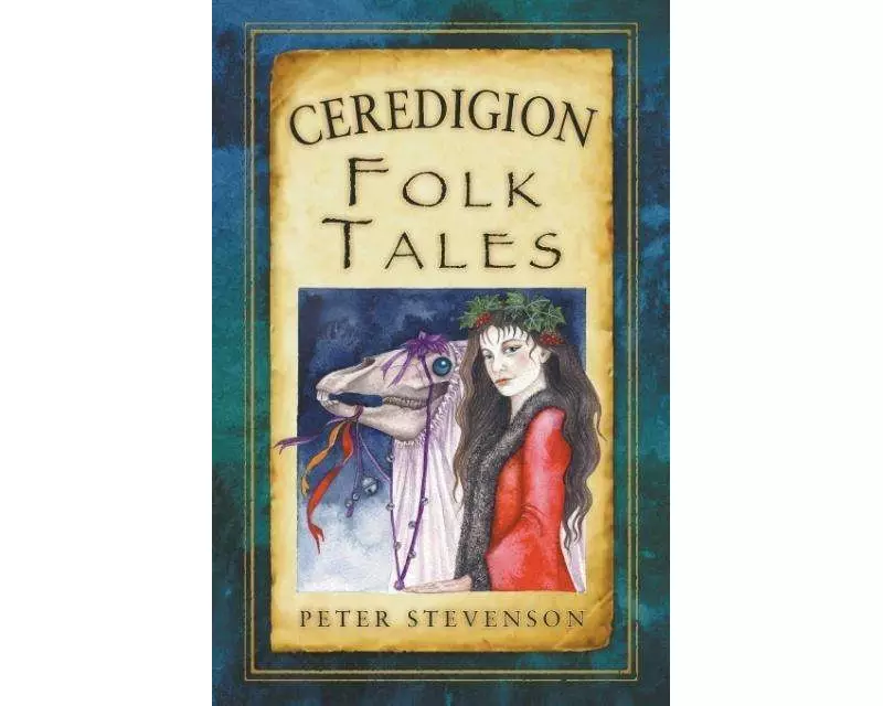 Ceredigion Folk Tales