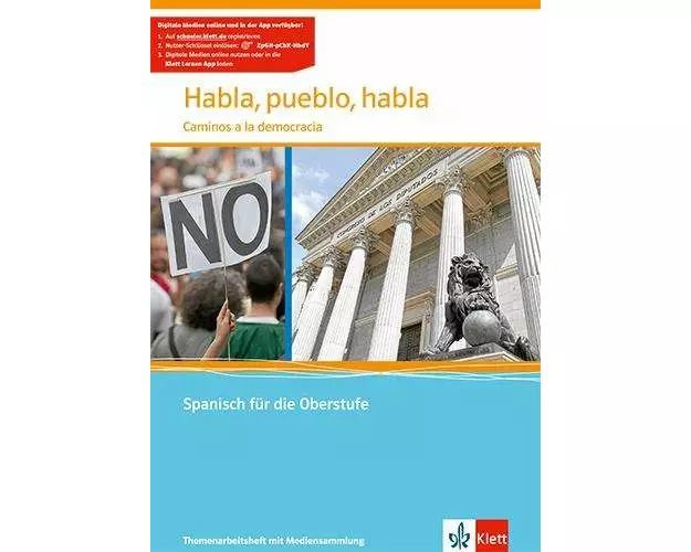 Habla, pueblo, habla. Themenarbeitsheft mit Mediensammlung Klasse 11-13
