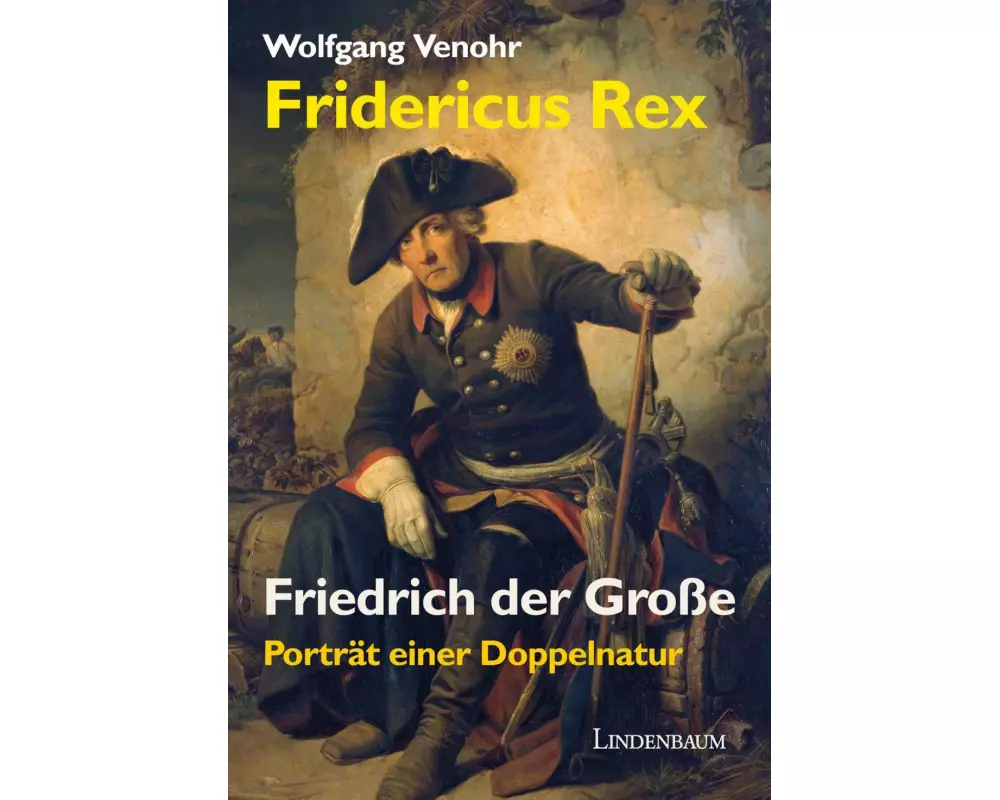 Fridericus Rex. Friedrich der Große