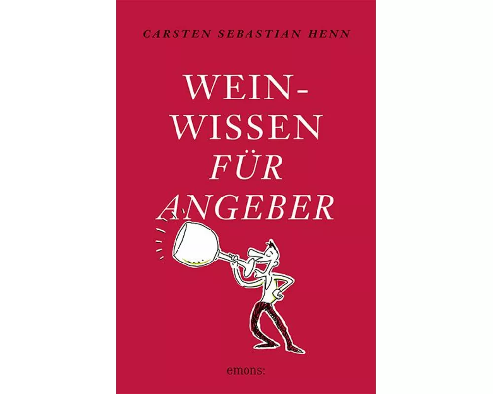 Weinwissen für Angeber