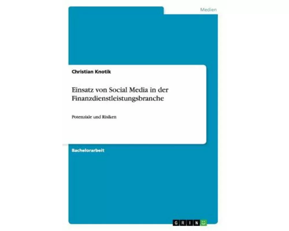 Einsatz von Social Media in der Finanzdienstleistungsbranche