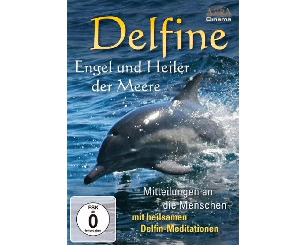 Delfine - Engel und Heiler der Meere