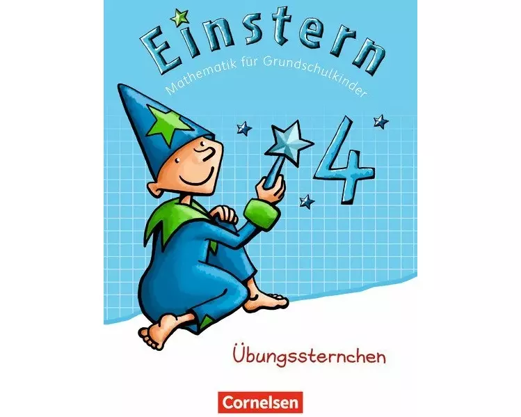 Einstern - Mathematik - Zu den Ausgaben Bayern/ Nordrhein-Westfalen 2013/ Ausgabe 2015 - Band 4