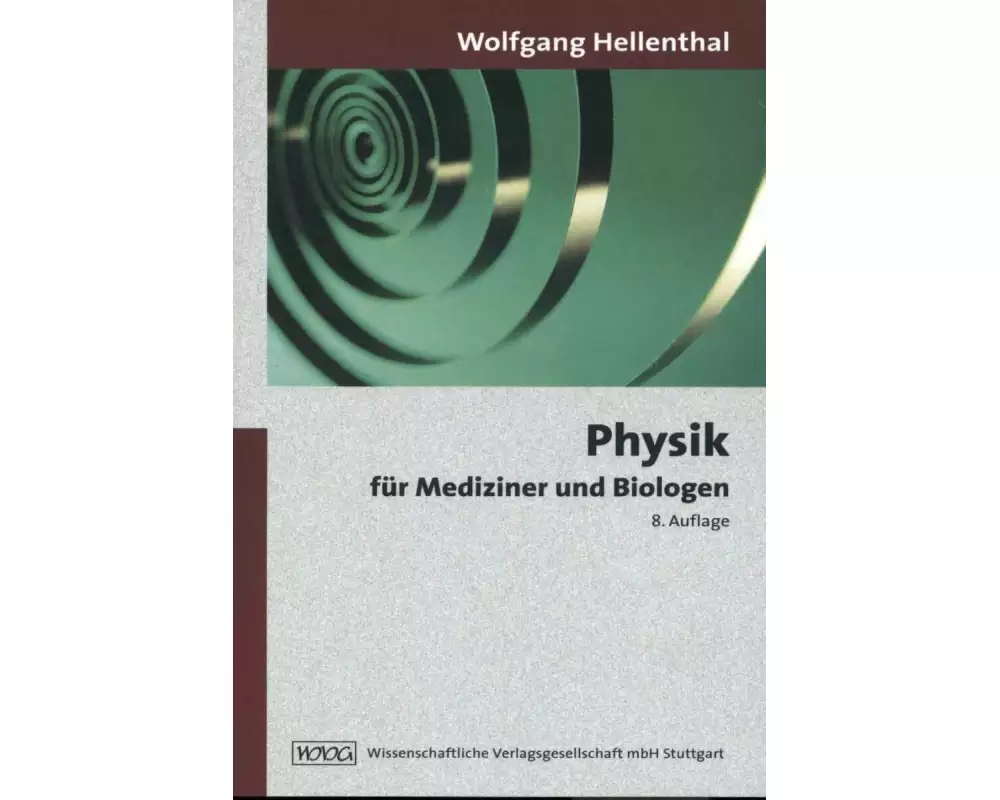 Physik für Mediziner und Biologen