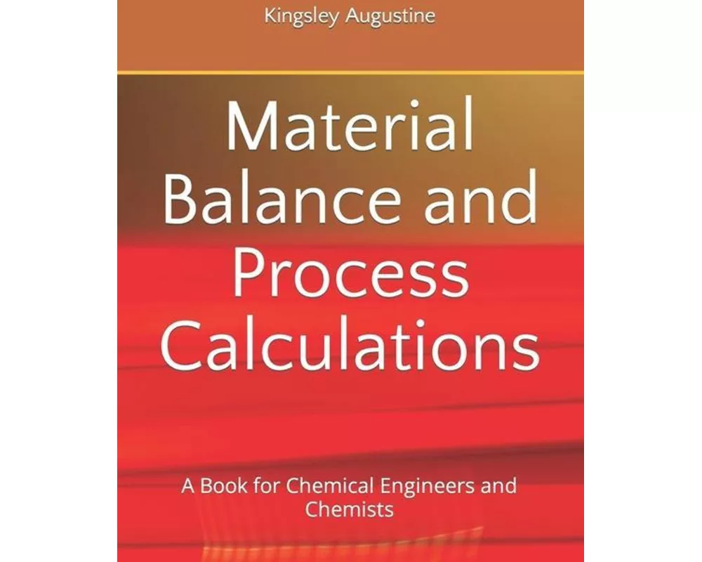 Material Balance and Process Calculations