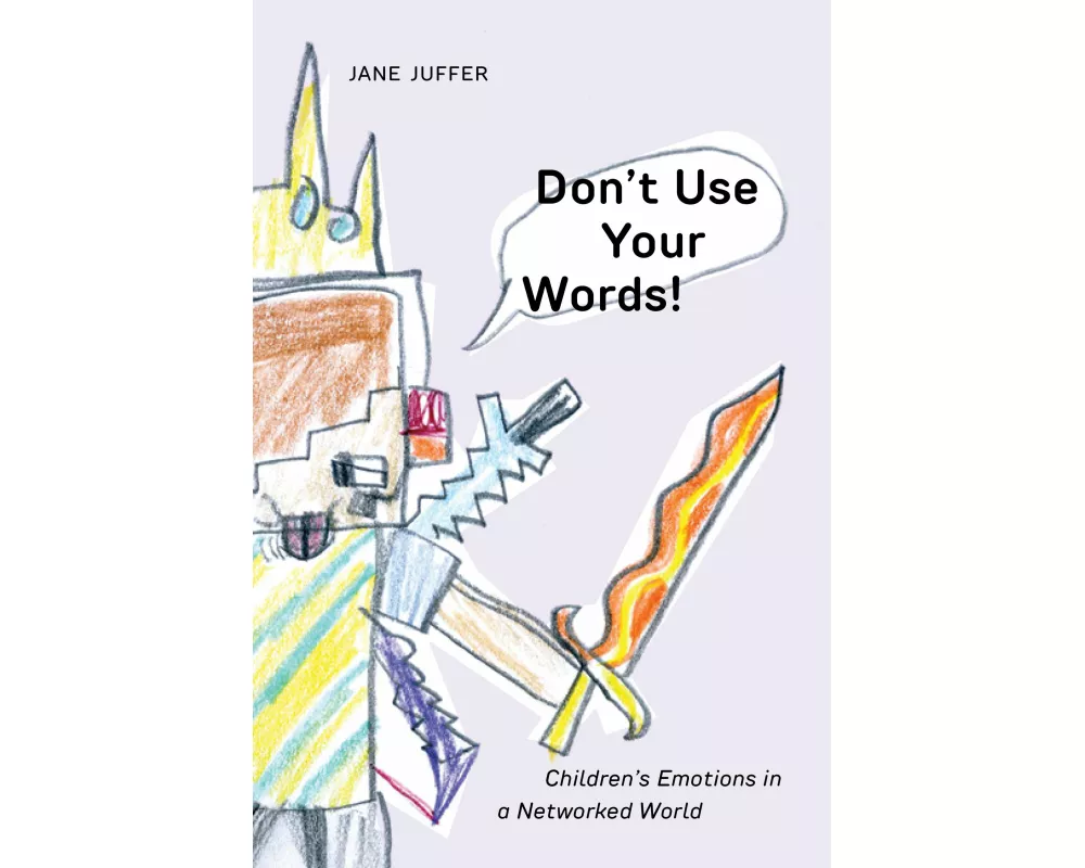 Don't Use Your Words!