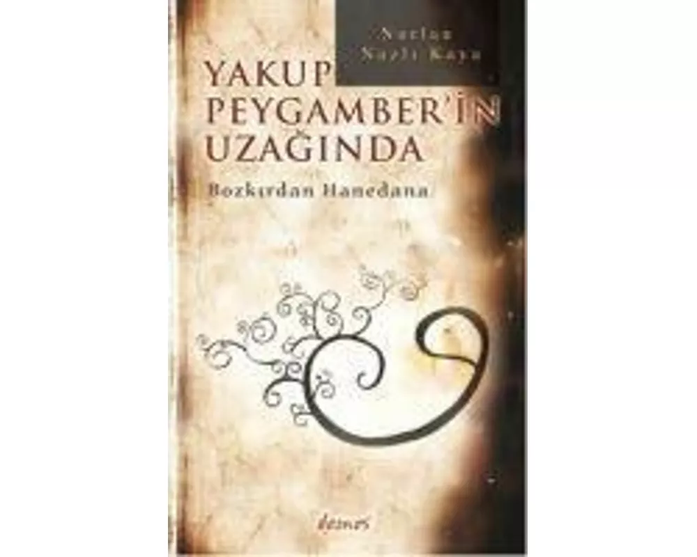Yakup Peygamberin Uzaginda