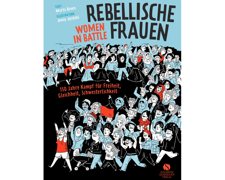 Rebellische Frauen - Women in Battle