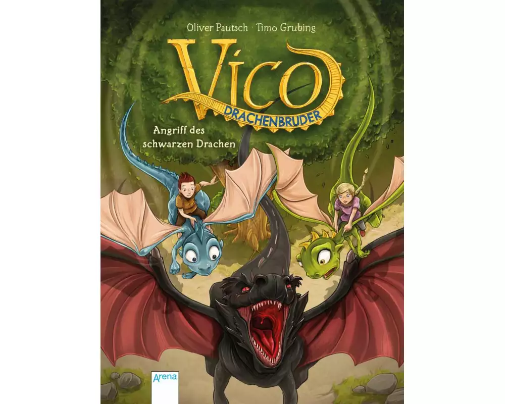 Vico Drachenbruder / Vico Drachenbruder (2). Angriff des schwarzen Drachen
