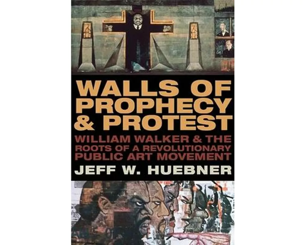 Walls of Prophecy and Protest