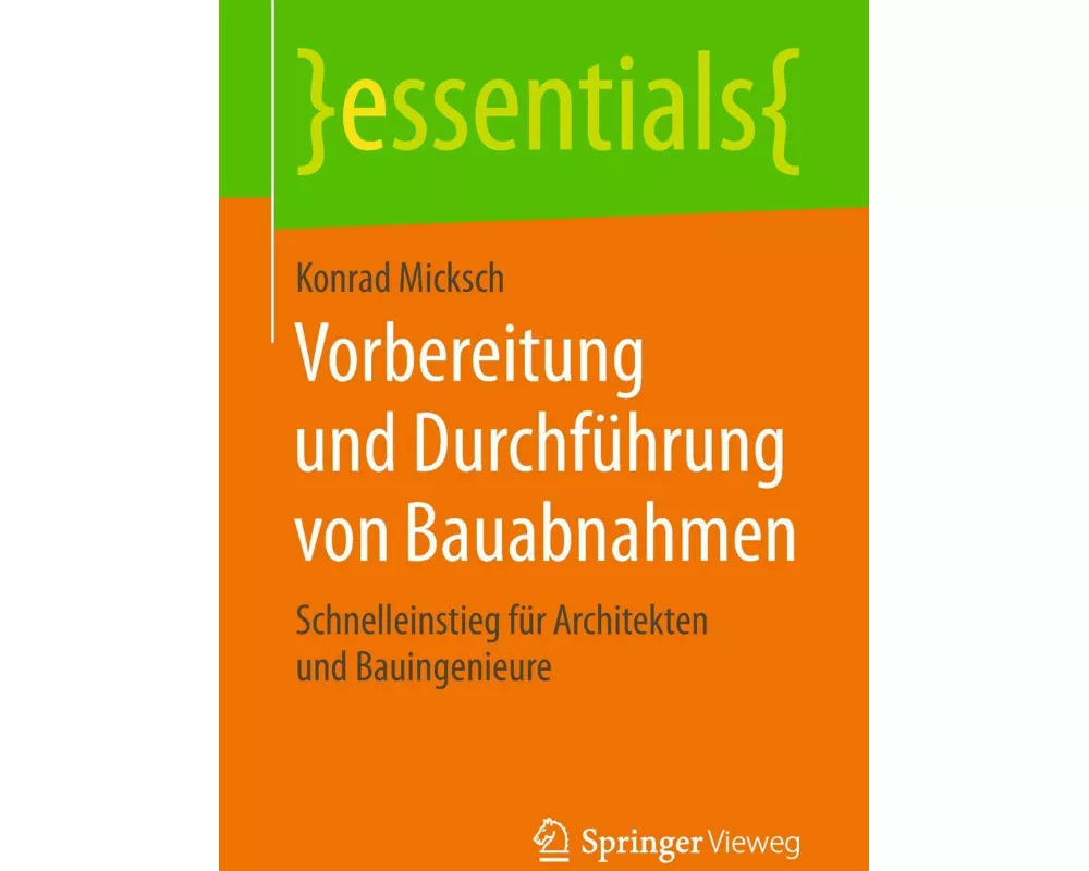 Vorbereitung und Durchführung von Bauabnahmen