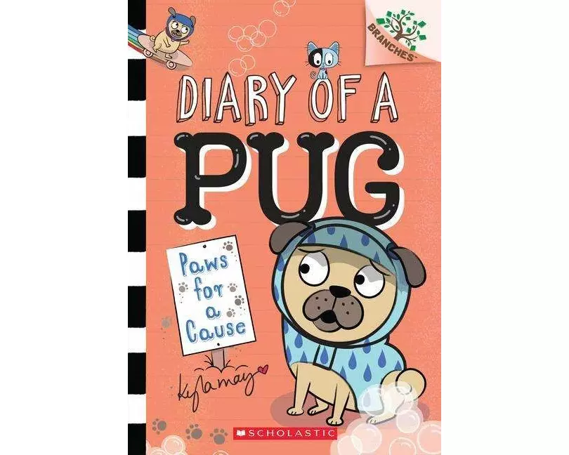 Paws for a Cause: A Branches Book (Diary of a Pug #3)