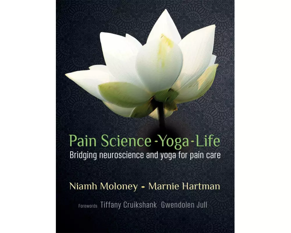 Pain Science - Yoga - Life