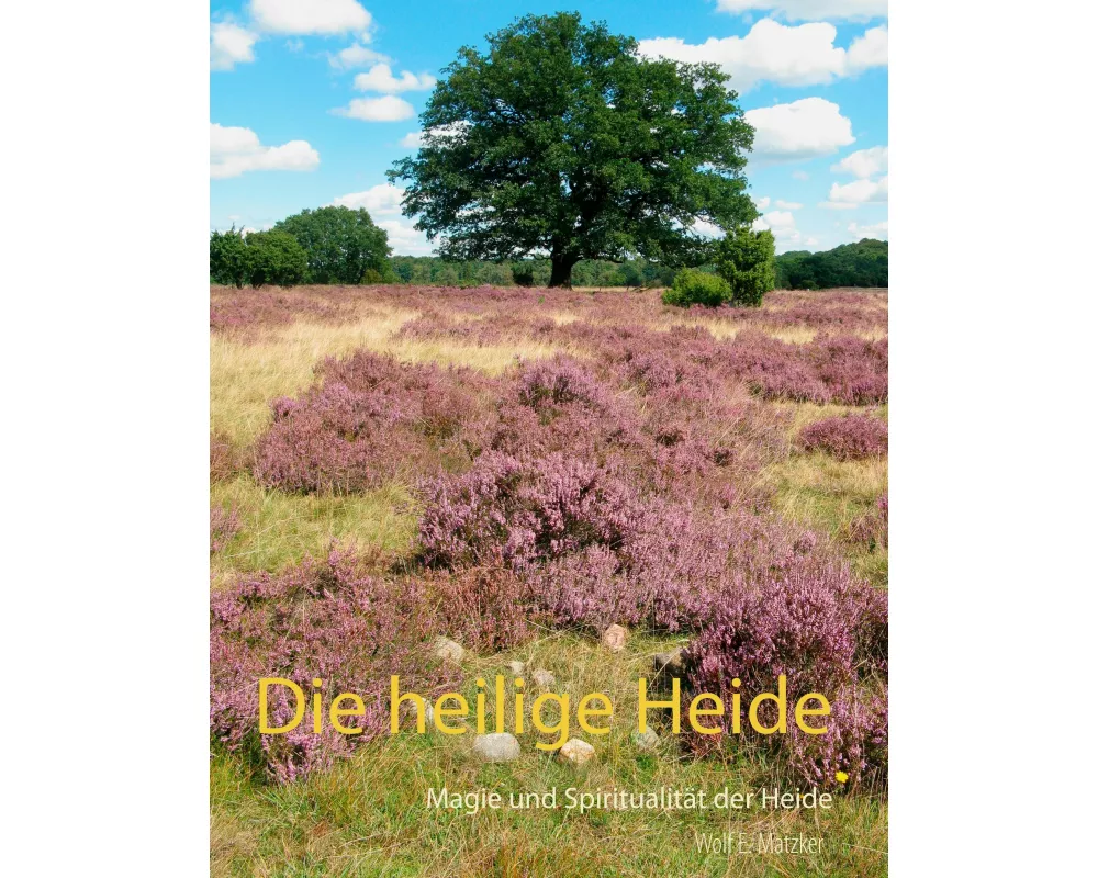 Die heilige Heide