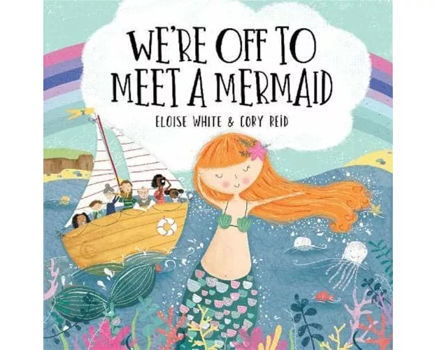 We're Off to Meet A Mermaid