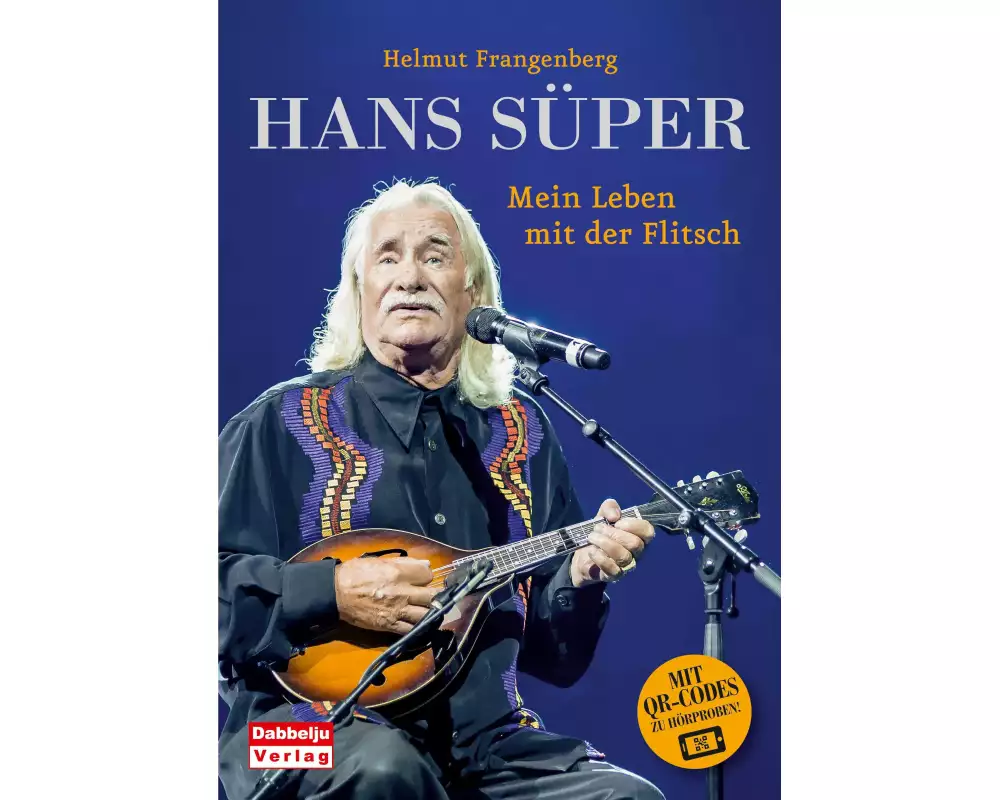 Hans Süper - Mein Leben mit der Flitsch