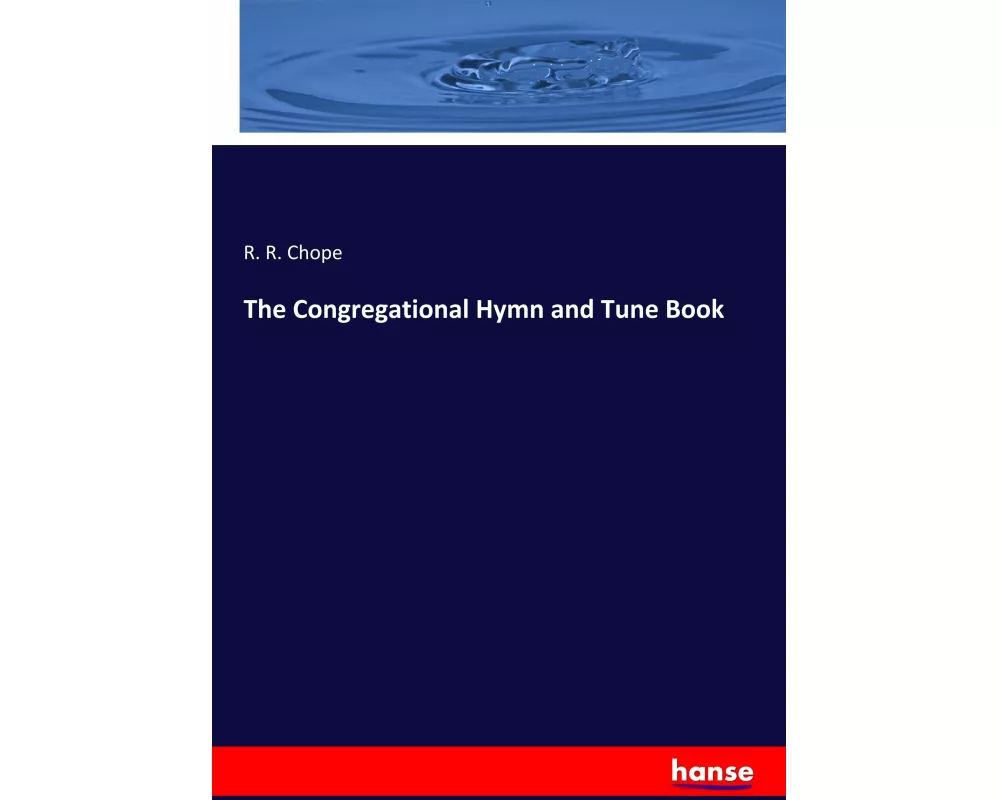 The Congregational Hymn and Tune Book