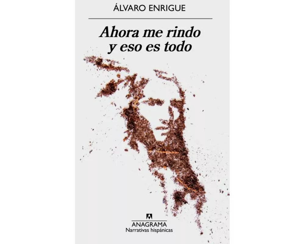 Ahora Me Rindo Y Eso Es Todo