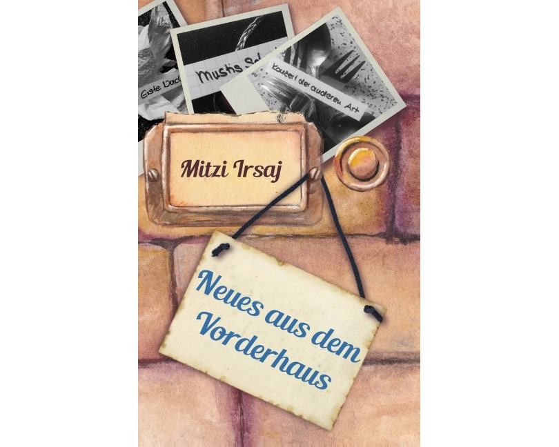 Neues aus dem Vorderhaus