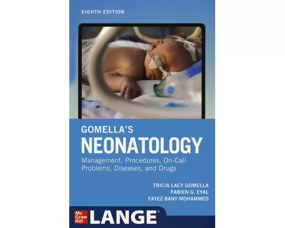 Gomella's Neonatology, Eighth Edition