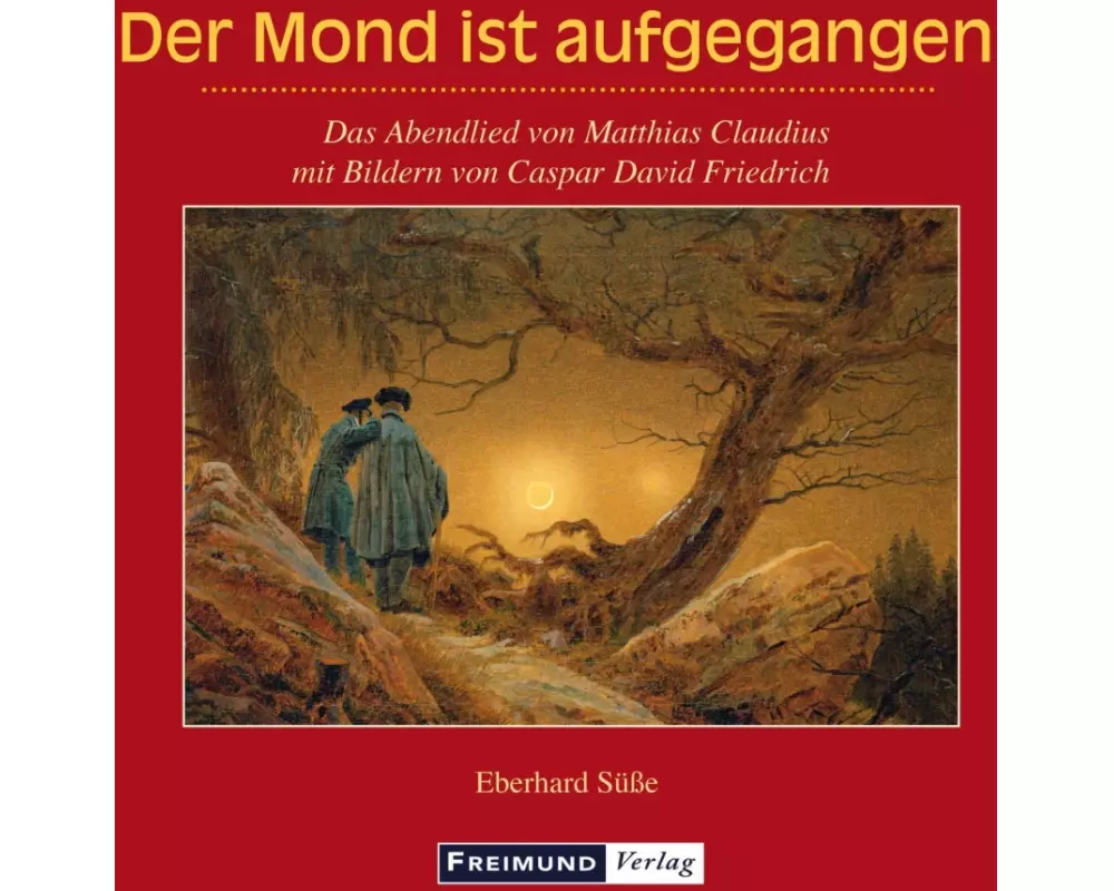 Der Mond ist aufgegangen