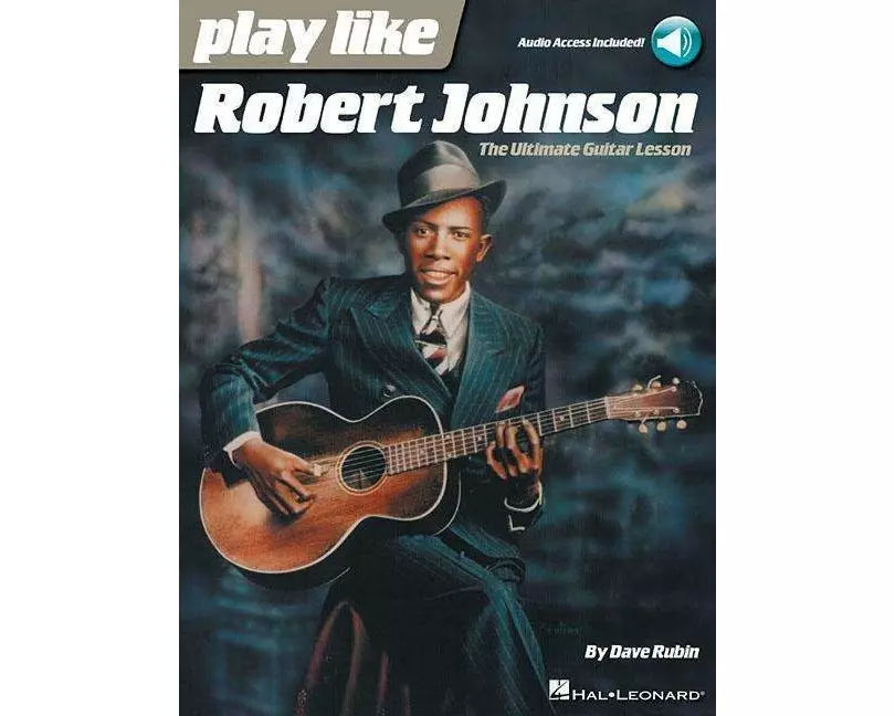 Play Like Robert Johnson