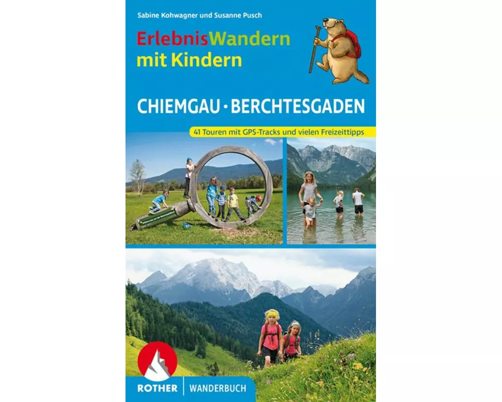 ErlebnisWandern mit Kindern Chiemgau – Berchtesgaden