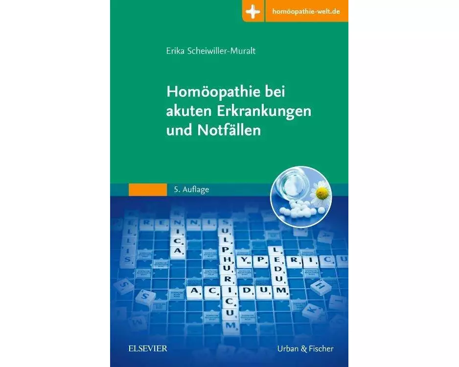 Homöopathie bei akuten Erkrankungen und Notfällen