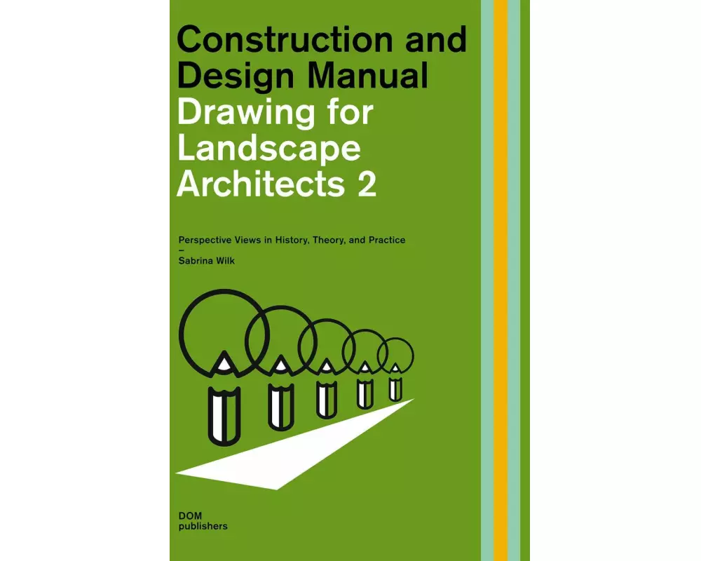 Drawing for Landscape Architects 2