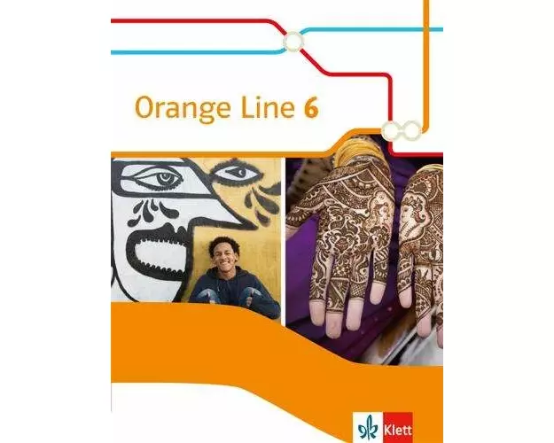Orange Line 6. Schülerbuch (fester Einband) Klasse 10