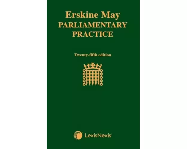 Erskine May: Parliamentary Practice