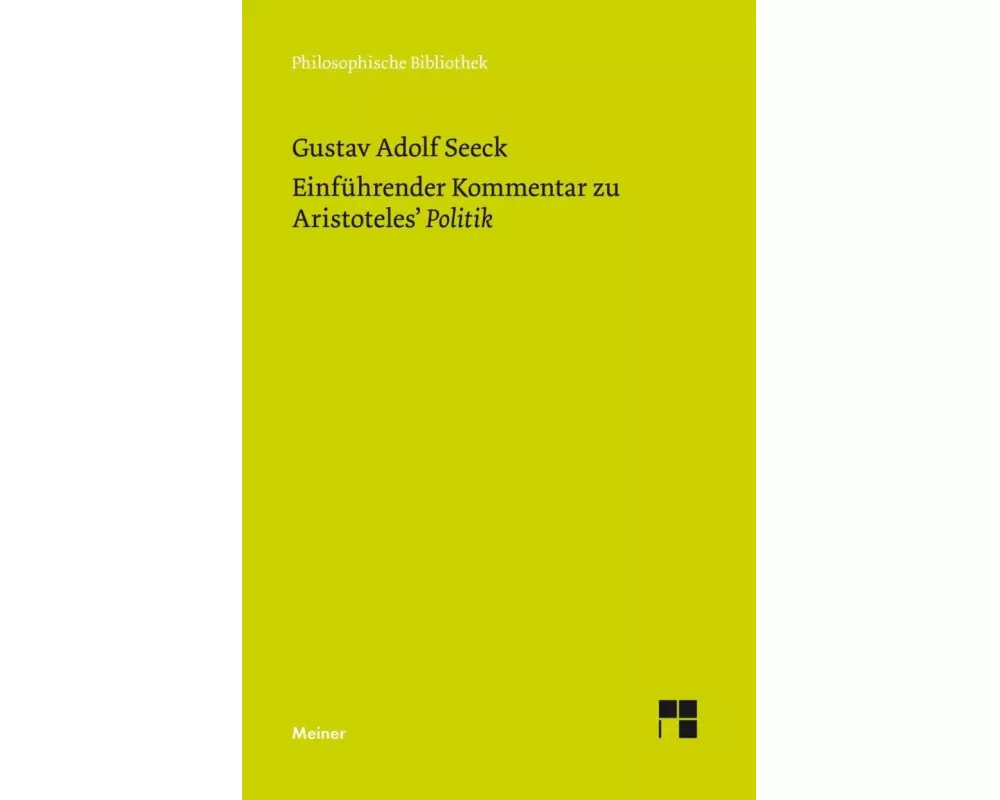 Einführender Kommentar zu Aristoteles' Politik