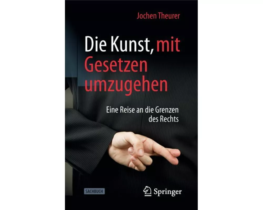Die Kunst, mit Gesetzen umzugehen
