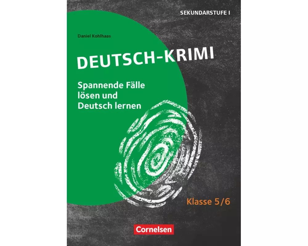 Lernkrimis für die SEK I - Deutsch - Klasse 5/6