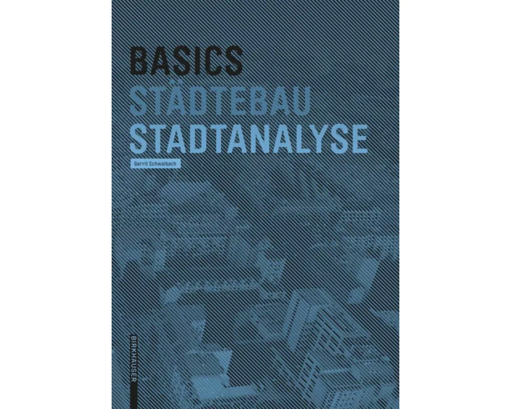 Basics Stadtanalyse