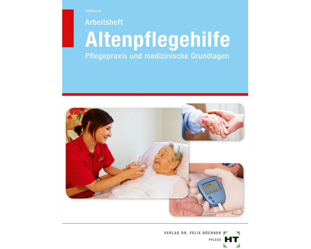 Arbeitsheft Altenpflegehilfe
