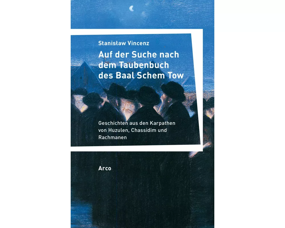 Auf der Suche nach dem Taubenbuch des Baal Schem Tow