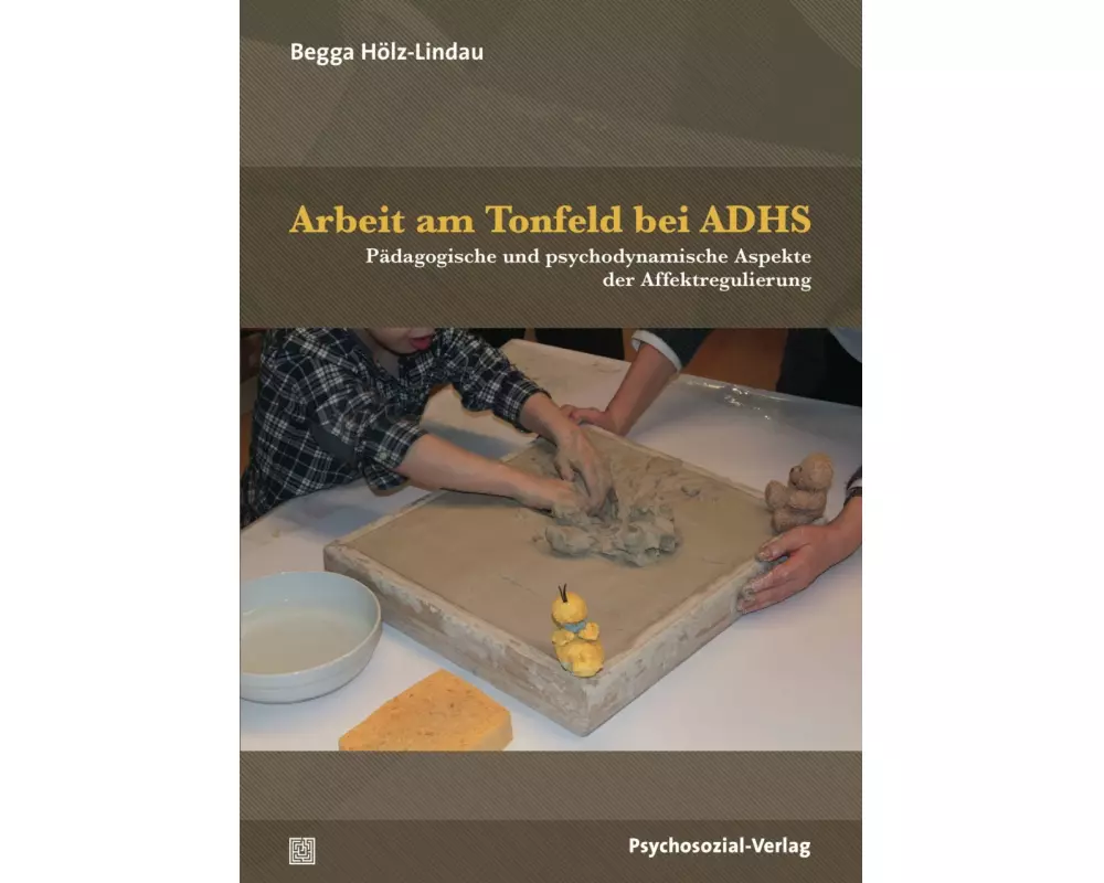 Arbeit am Tonfeld bei ADHS