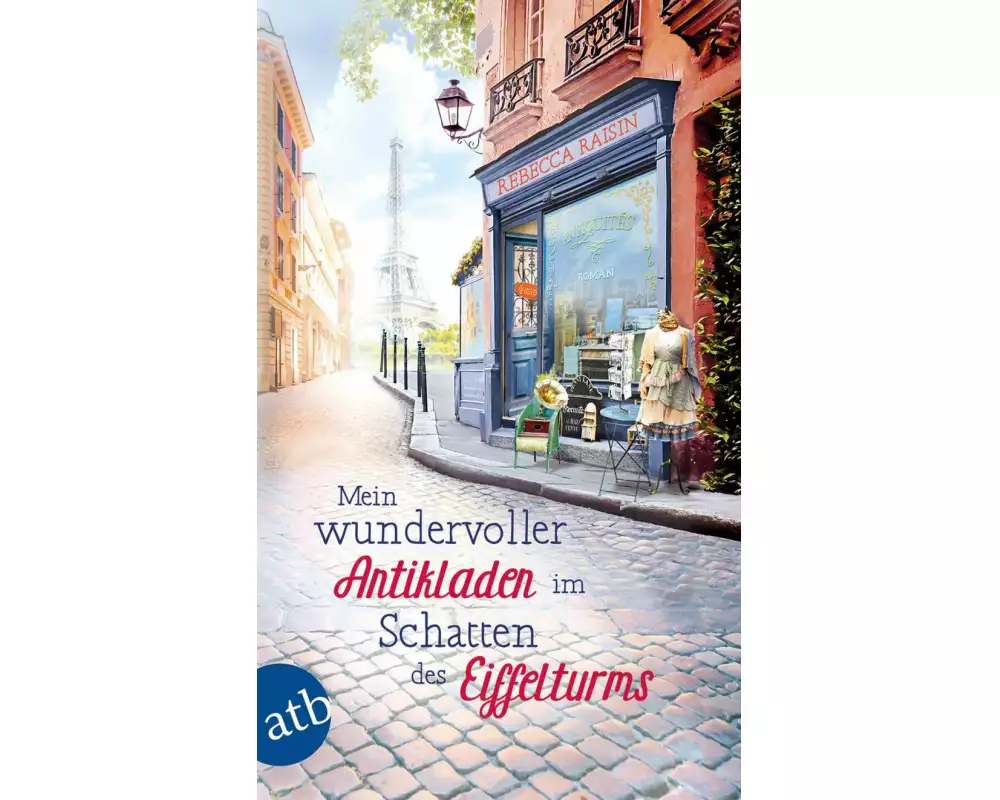 Mein wundervoller Antikladen im Schatten des Eiffelturms