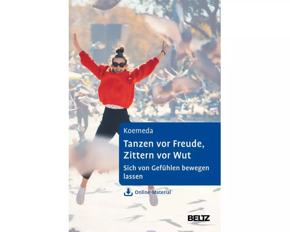 Tanzen vor Freude, Zittern vor Wut