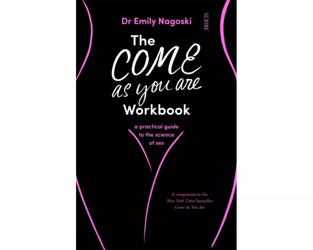 The Come As You Are Workbook