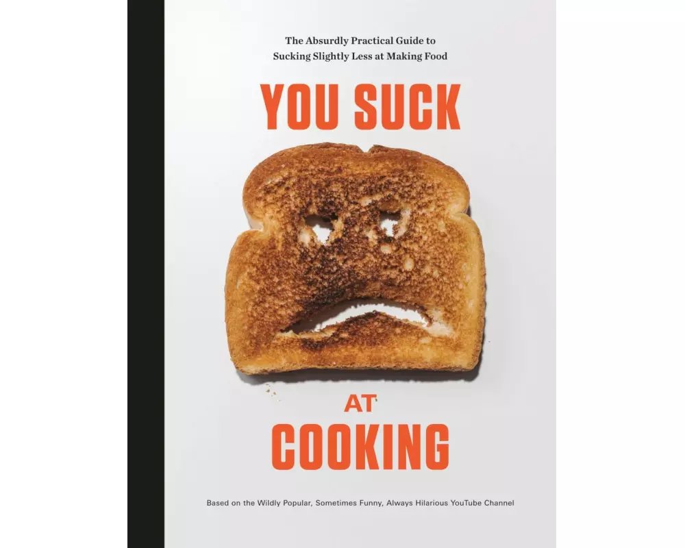 You Suck at Cooking