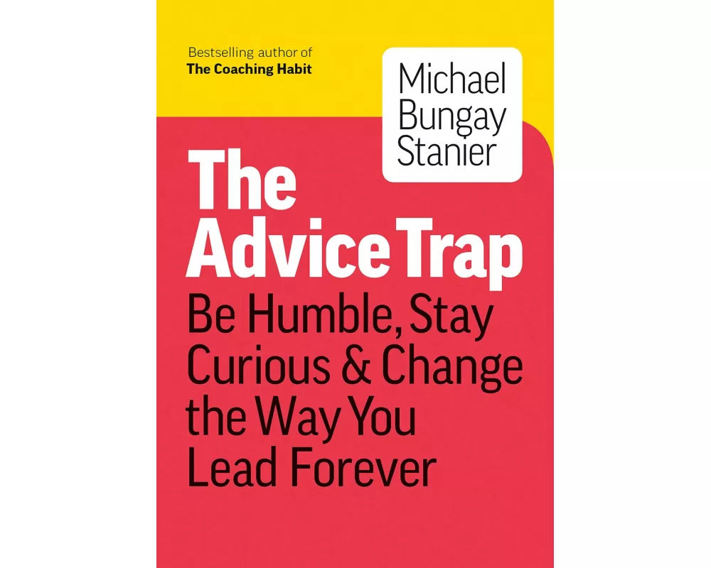 The Advice Trap