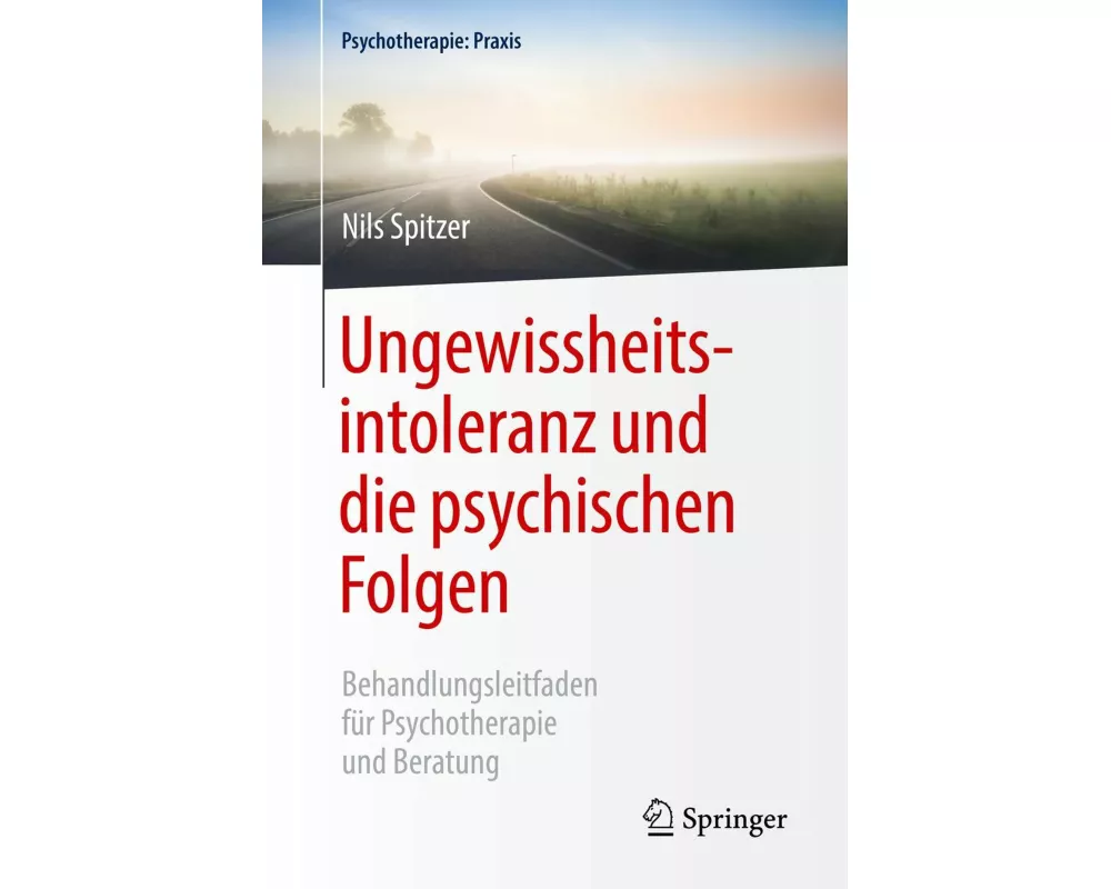 Ungewissheitsintoleranz und die psychischen Folgen