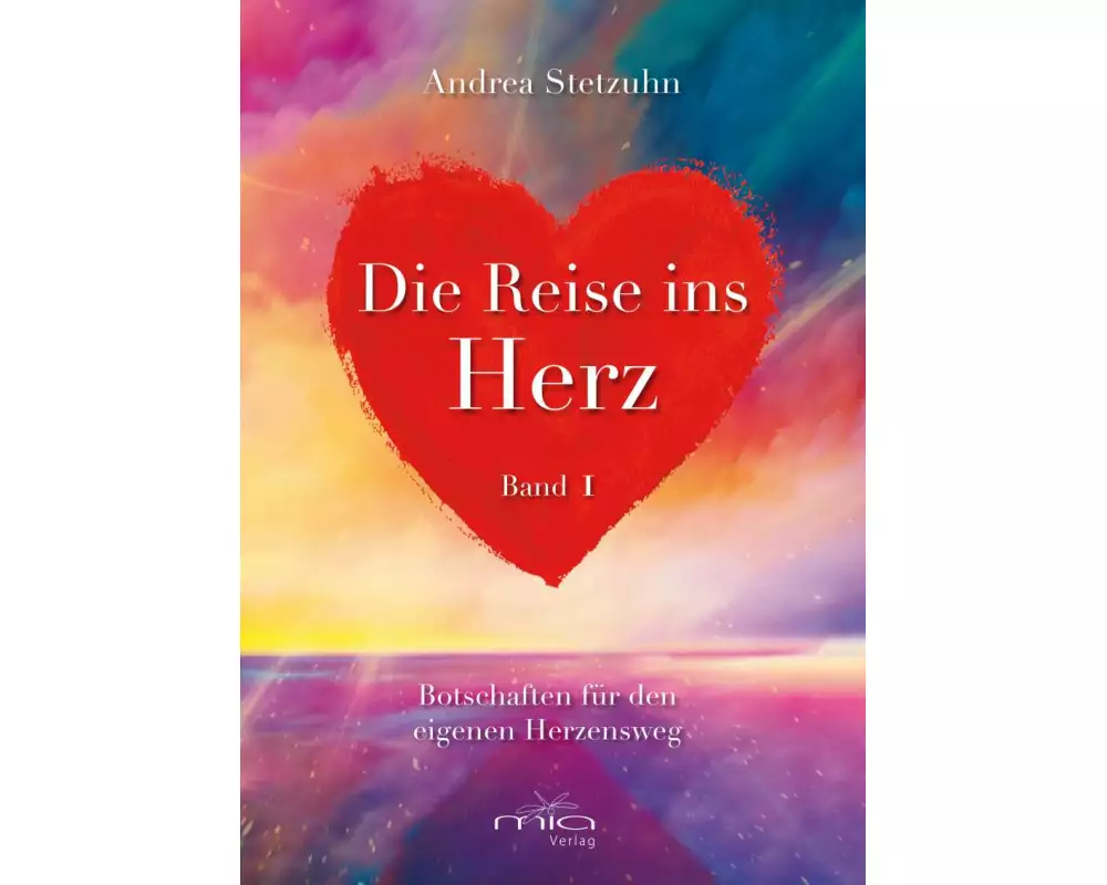 Die Reise ins Herz Band 1
