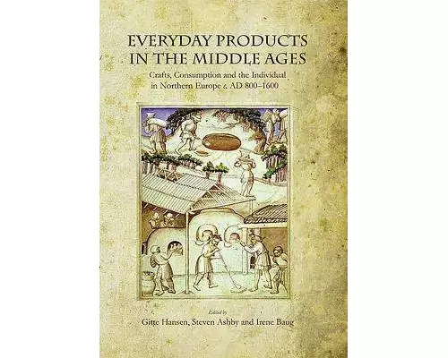 Everyday Products in the Middle Ages