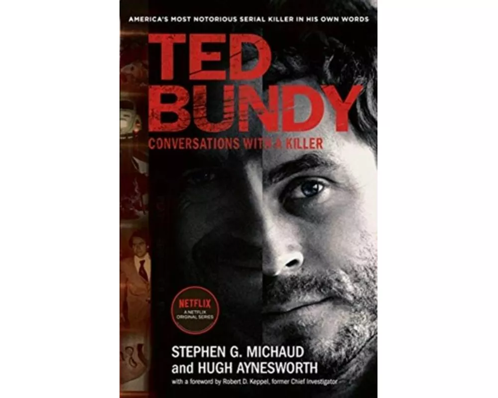 Ted Bundy: Conversations with a Killer