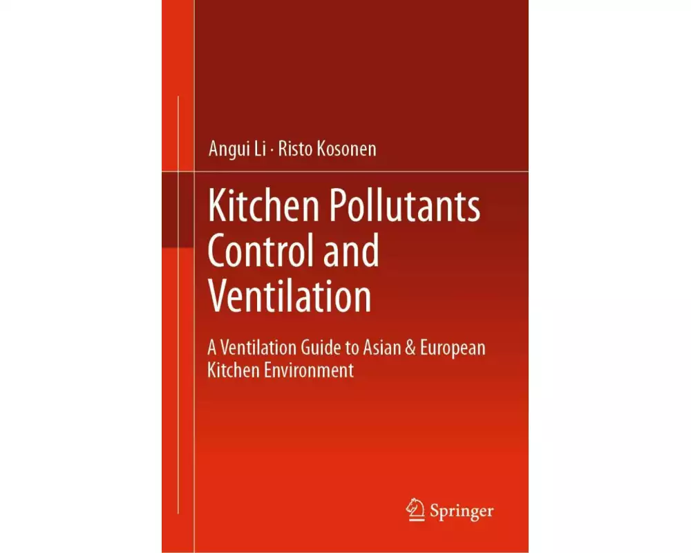 Kitchen Pollutants Control and Ventilation